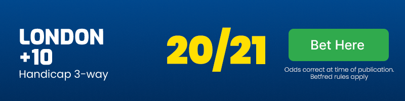London +10 @ 20/21