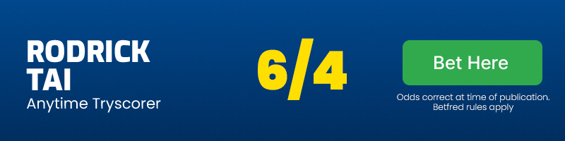 Rodrick tai anytime tryscorer @ 6/4