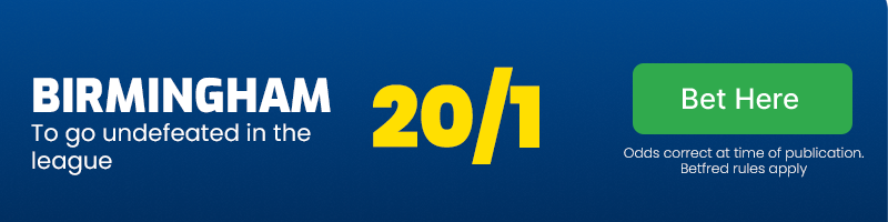 Birmingham to go undefeated in the league at 20/1