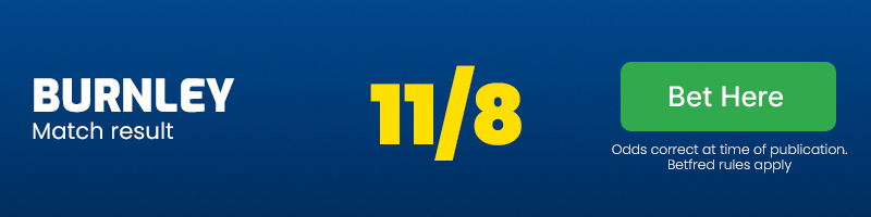 Burnley to win at 11/8