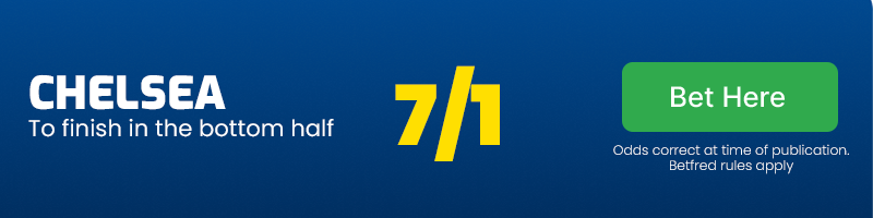 Chelsea to finish in the bottom half.