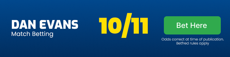 Dan evans to beat mariano navone @ 10-11