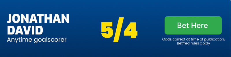 Jonathan david anytime goalscorer at 5/4