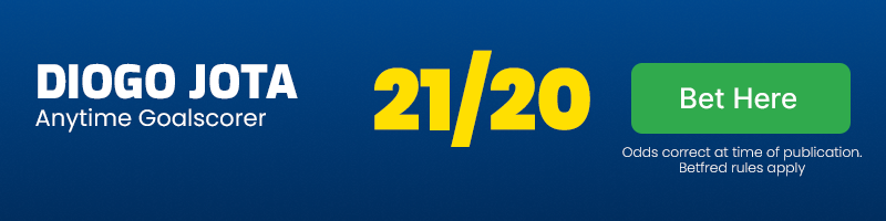 Diogo jota to score anytime at 21-20