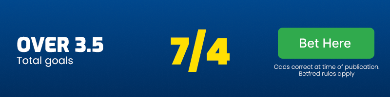 Over 3. 5 goals at 7/4