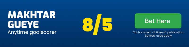 Makhtar gueye anytime goalscorer at 8/5
