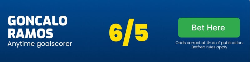 Goncalo ramos anytime goalscorer at 6/5