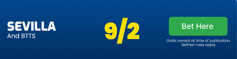 Sevilla and btts at 9/2