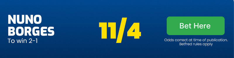 Nuno borges to win 2-1 at 11/4
