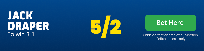 Jack draper to win 3-1 at 5/2