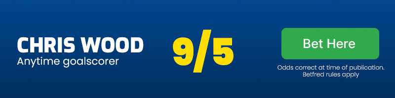 Chris wood anytime goalscorer at 9/5