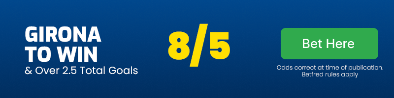 Girona to beat osasuna & over 2. 5 total goals @ 8-5