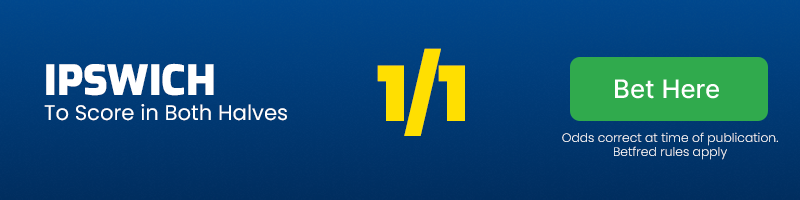 Ipswich to score in both halves vs afc wimbledon @ 1-1