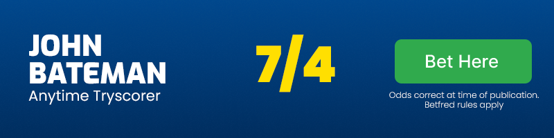 John bateman anytime tryscorer in london broncos vs warrington wolves @ 7-4