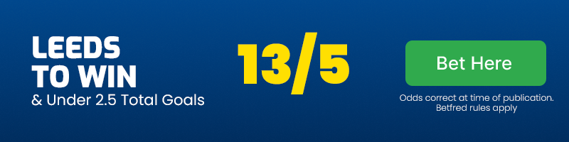 Leeds to beat hull & under 2. 5 total goals @ 13-5 Leeds to beat hull & under 2. 5 total goals @ 13-5