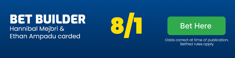 8-1 bet builder in leeds vs burnley - hannibal mejbri & ethan ampadu carded