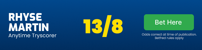 Rhyse martin anytime tryscorer @ 13/8