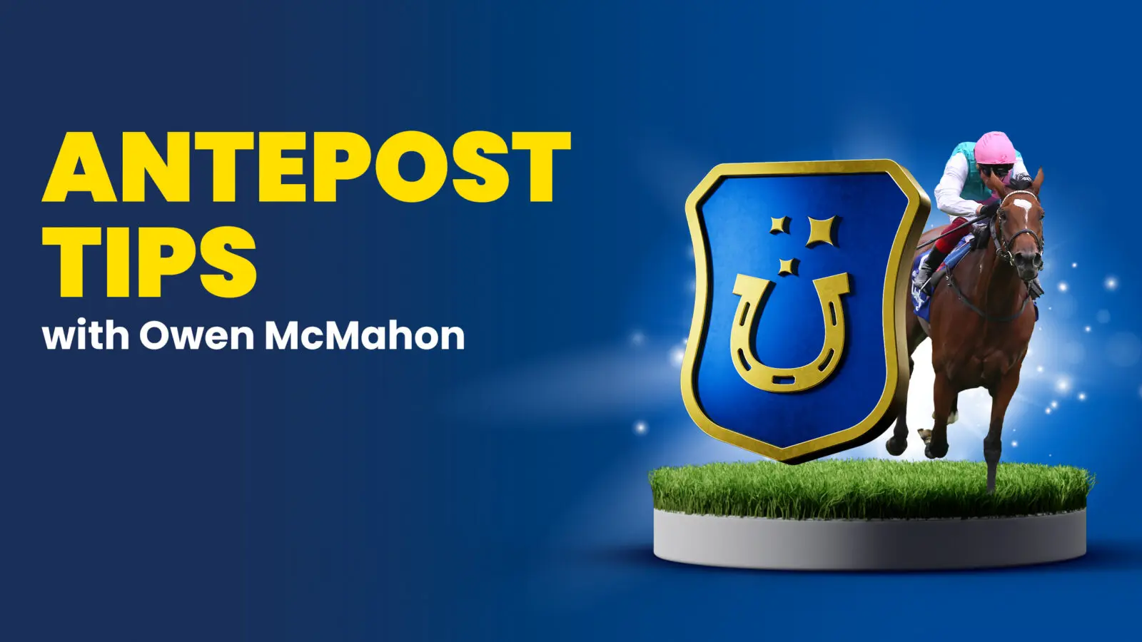 Antepost tips with owen mcmahon