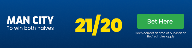 Man city to win both halves at 21/20