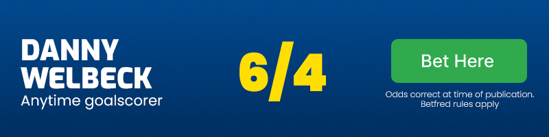 Danny welbeck anytime goalscorer at 6/4
