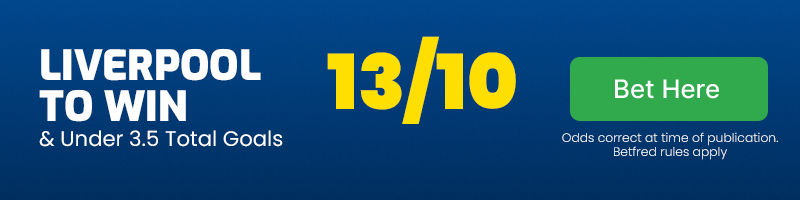 Liverpool to beat nottingham forest & under 3. 5 total goals @ 13-10