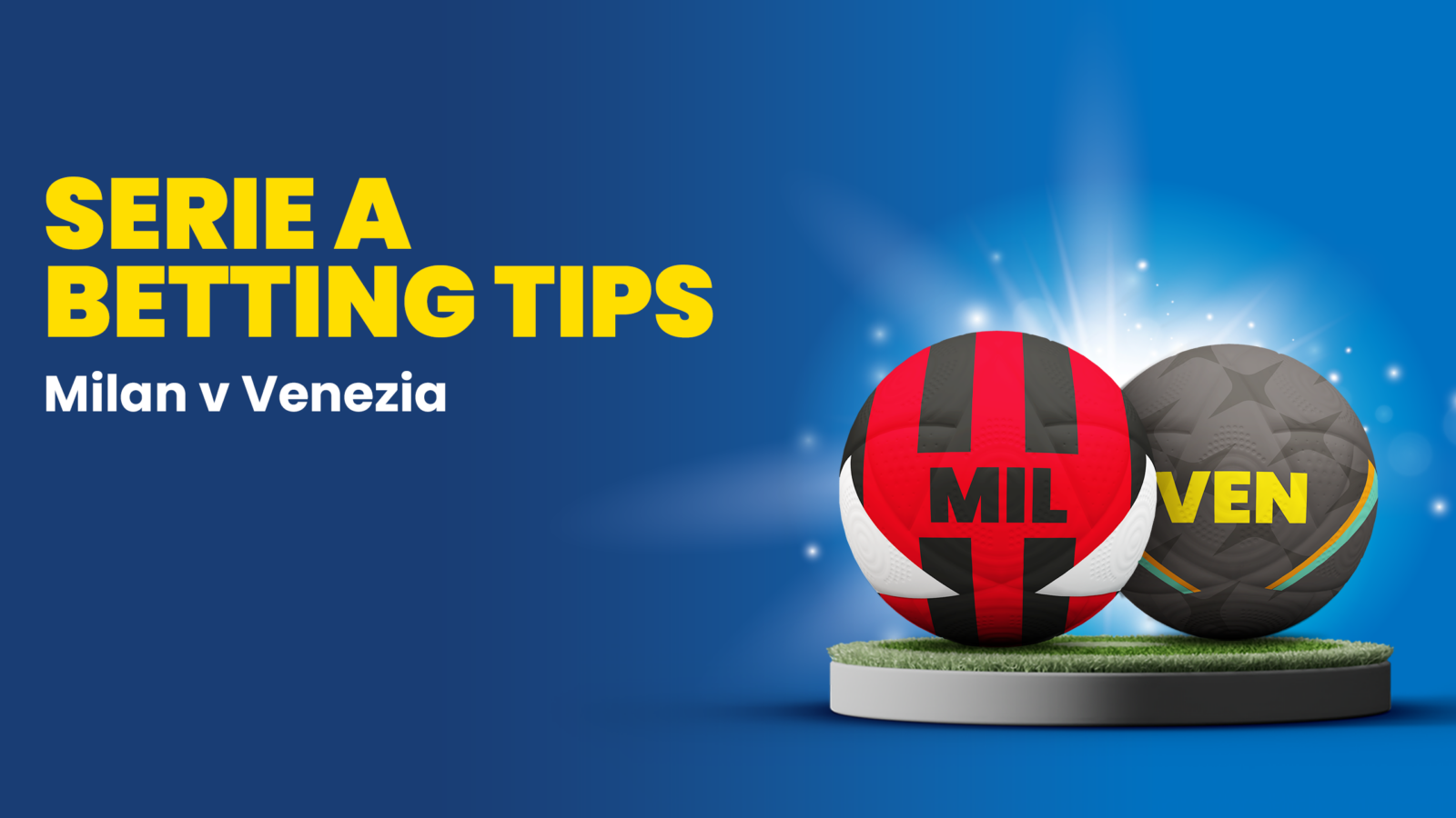 Milan vs venezia predictions betting tips serie a saturday september 14 2024