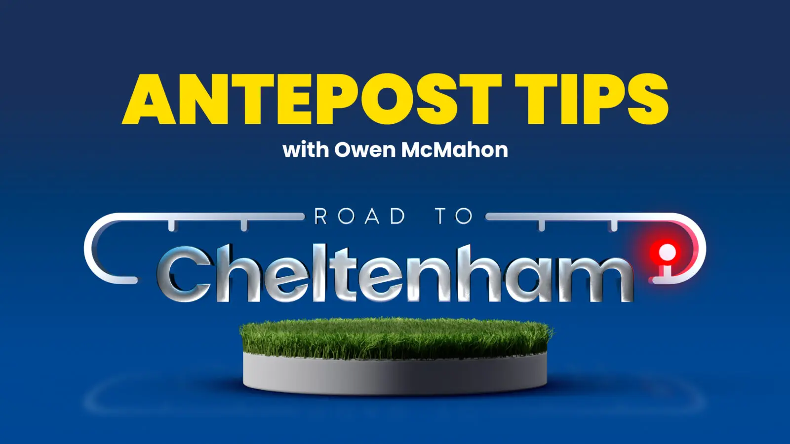 Cheltenham 2025 antepost tips with owen mcmahon