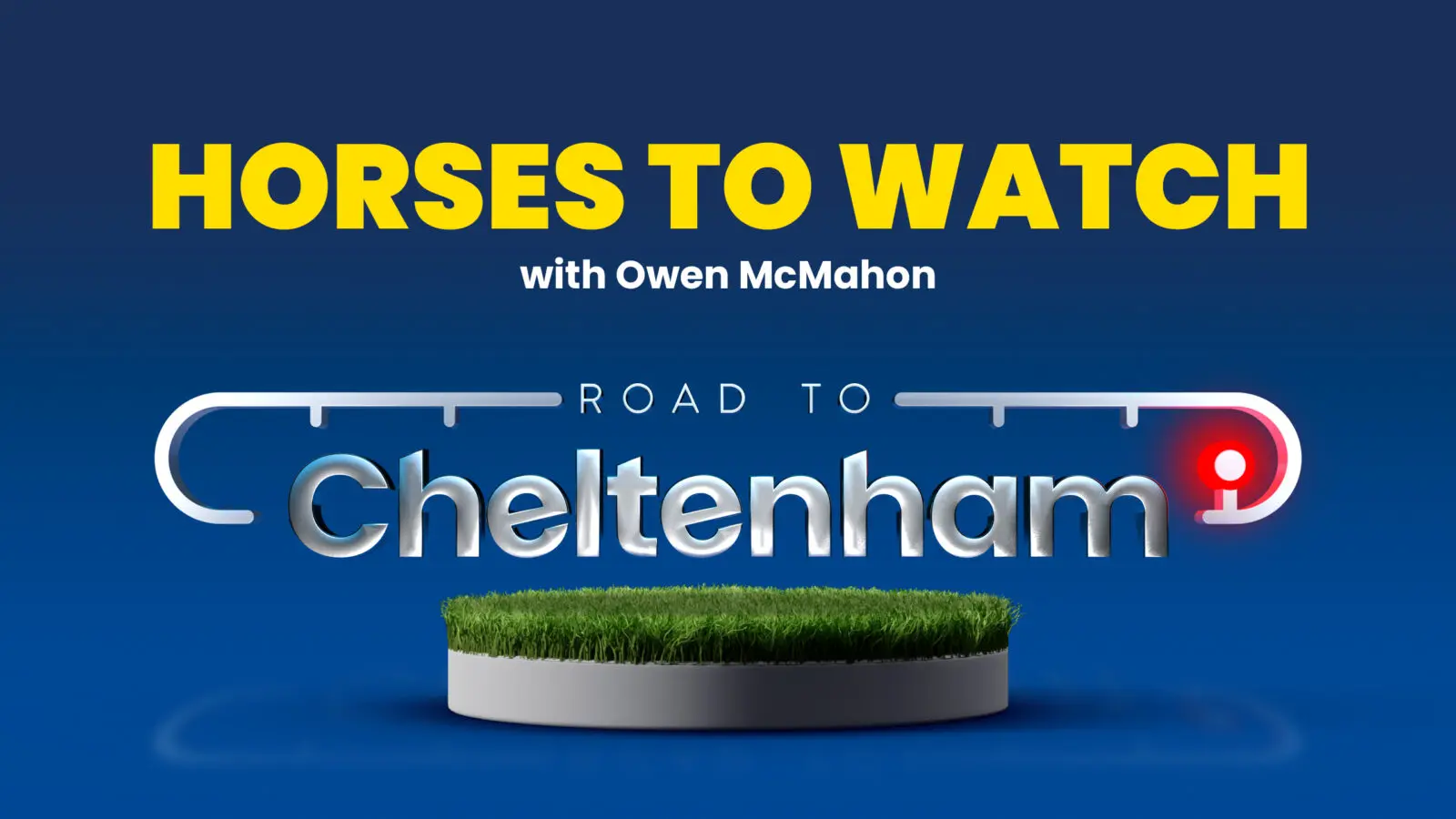 Horses to watch on the road to cheltenham with owen mcmahon