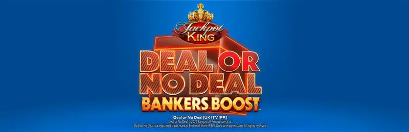 Deal or no deal bankers boost jackpot king