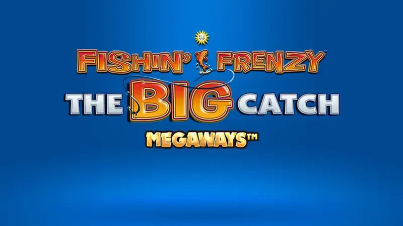 Fishin frenzy the big catch megaways