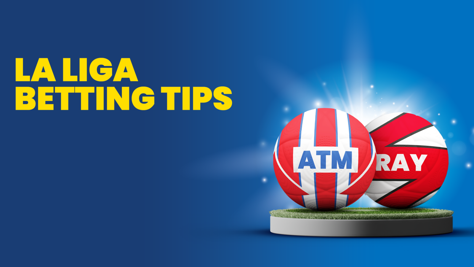 Atleticomadridvsrayovallecanobettingtips