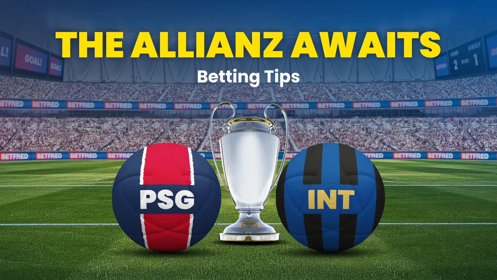 Psg vs inter milan champions league final saturday 31 may 2025