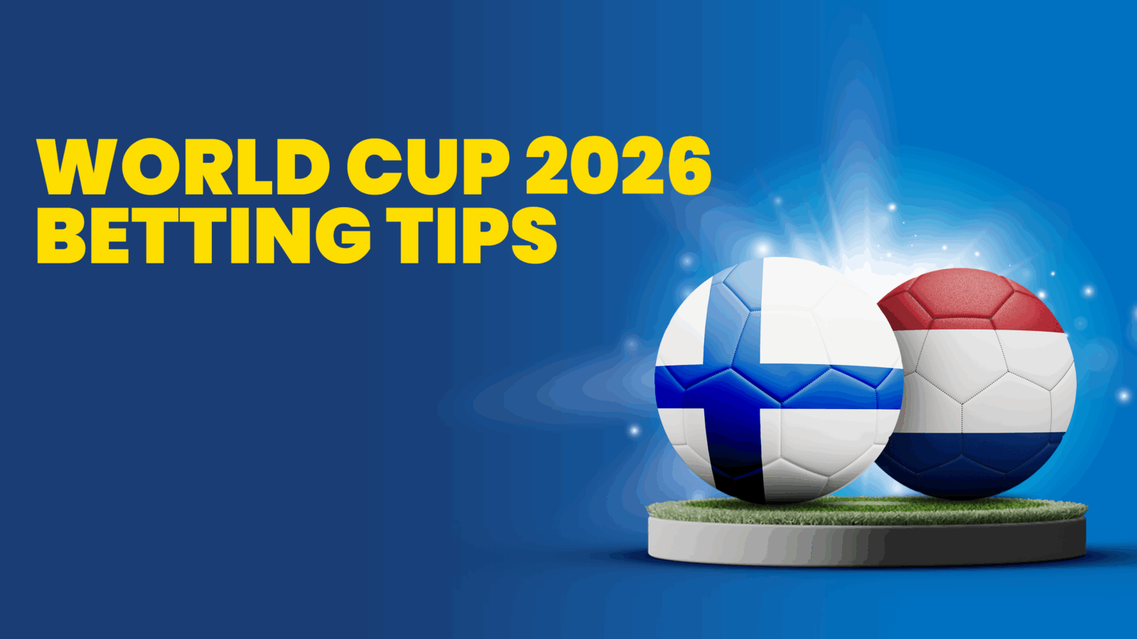 Finland vs the netherlands predictions betting tips fifa world cup saturday june 7 2025