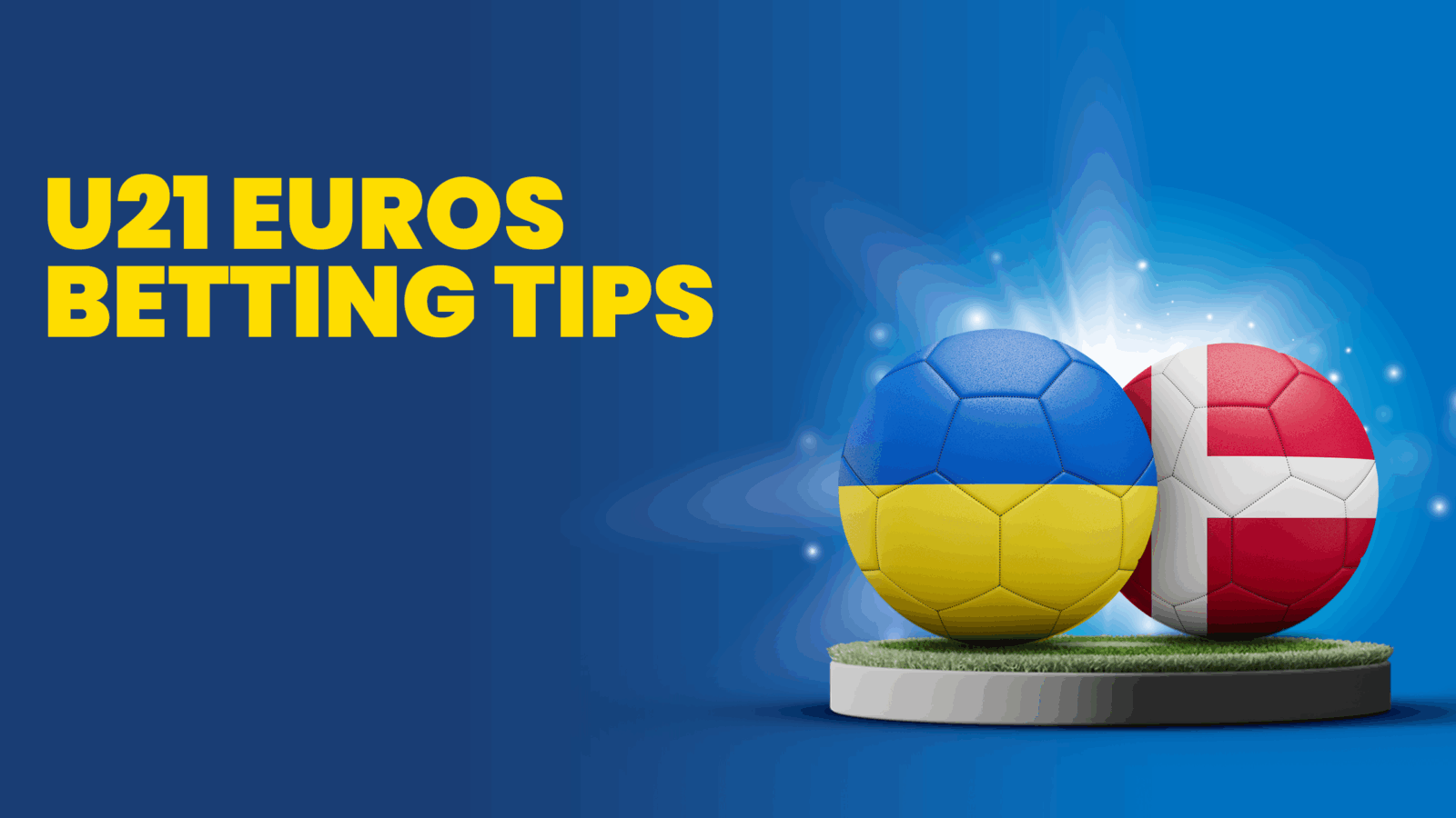 Ukraine u21 vs denmark u21 predictions betting tips uefa u21 euros thursday june 12 2025