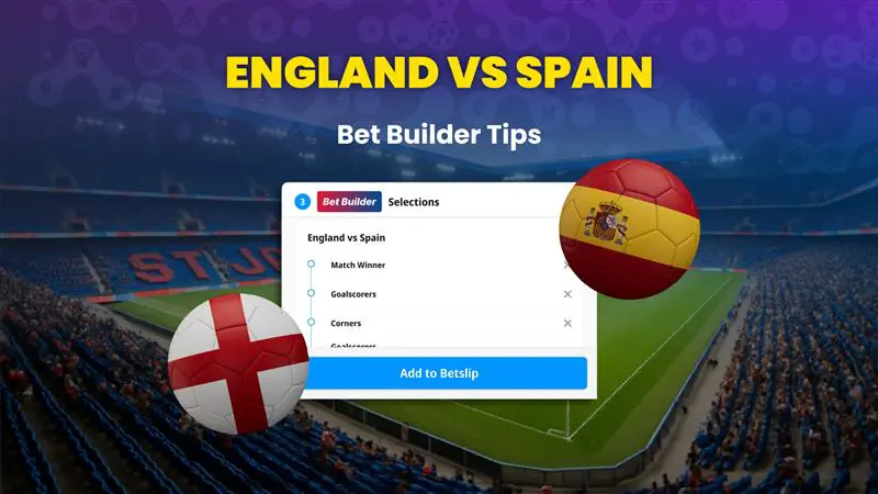 England vs spain bet builder