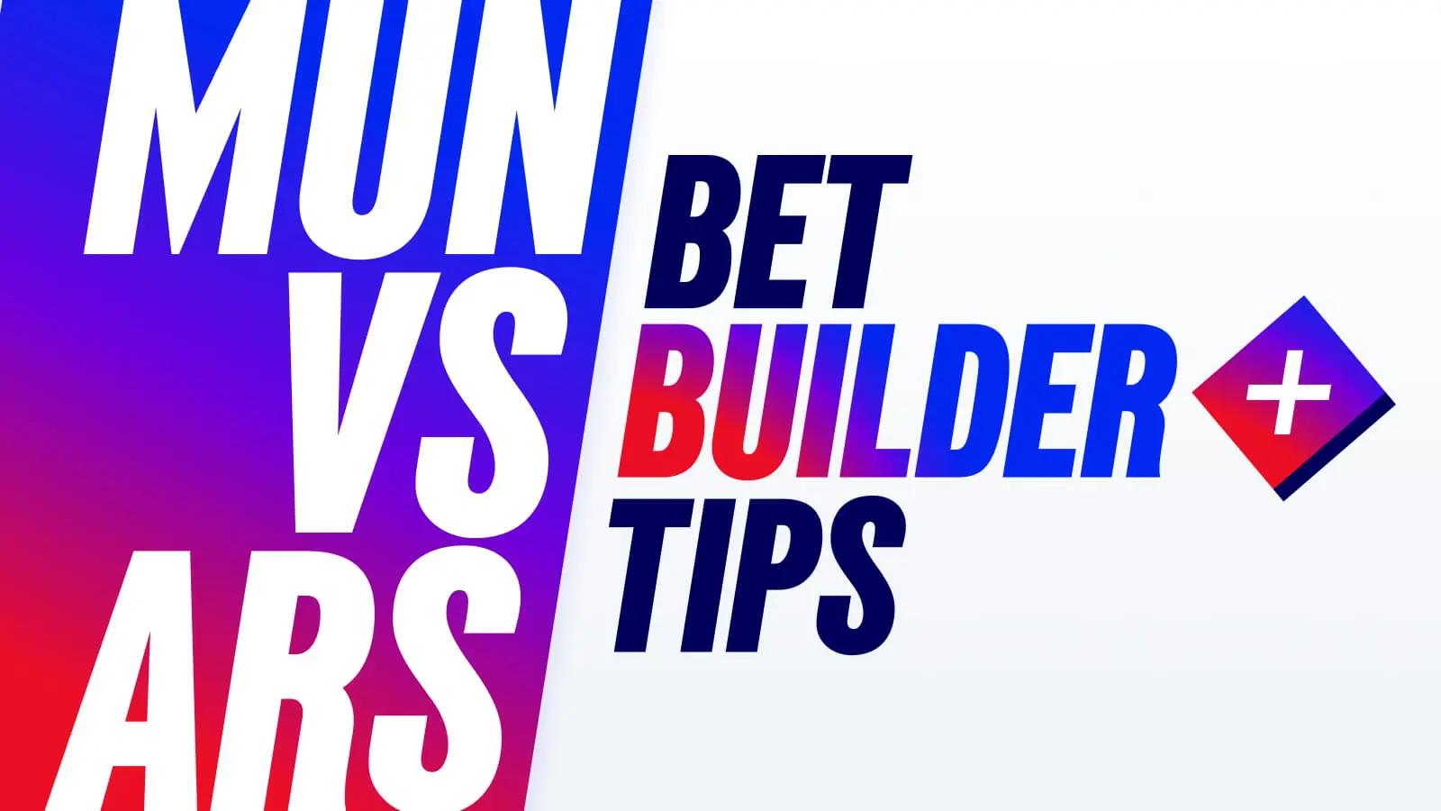 1600x900_insights_betbuilder_tips_mun_vs_ars