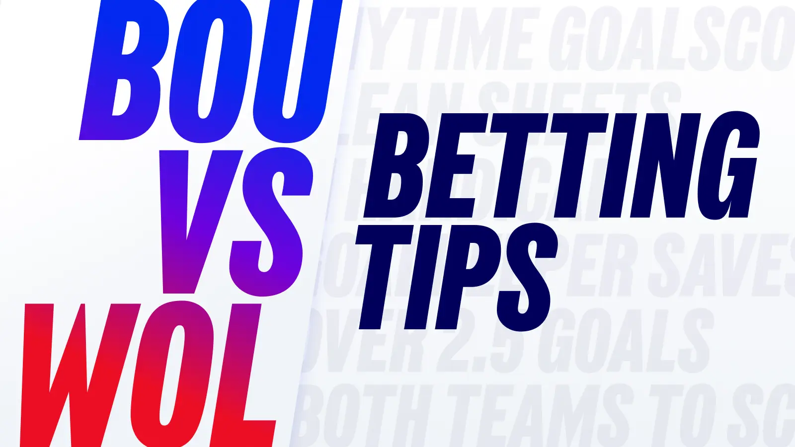 1600x900_insights_betting_tips_bou_vs_wol