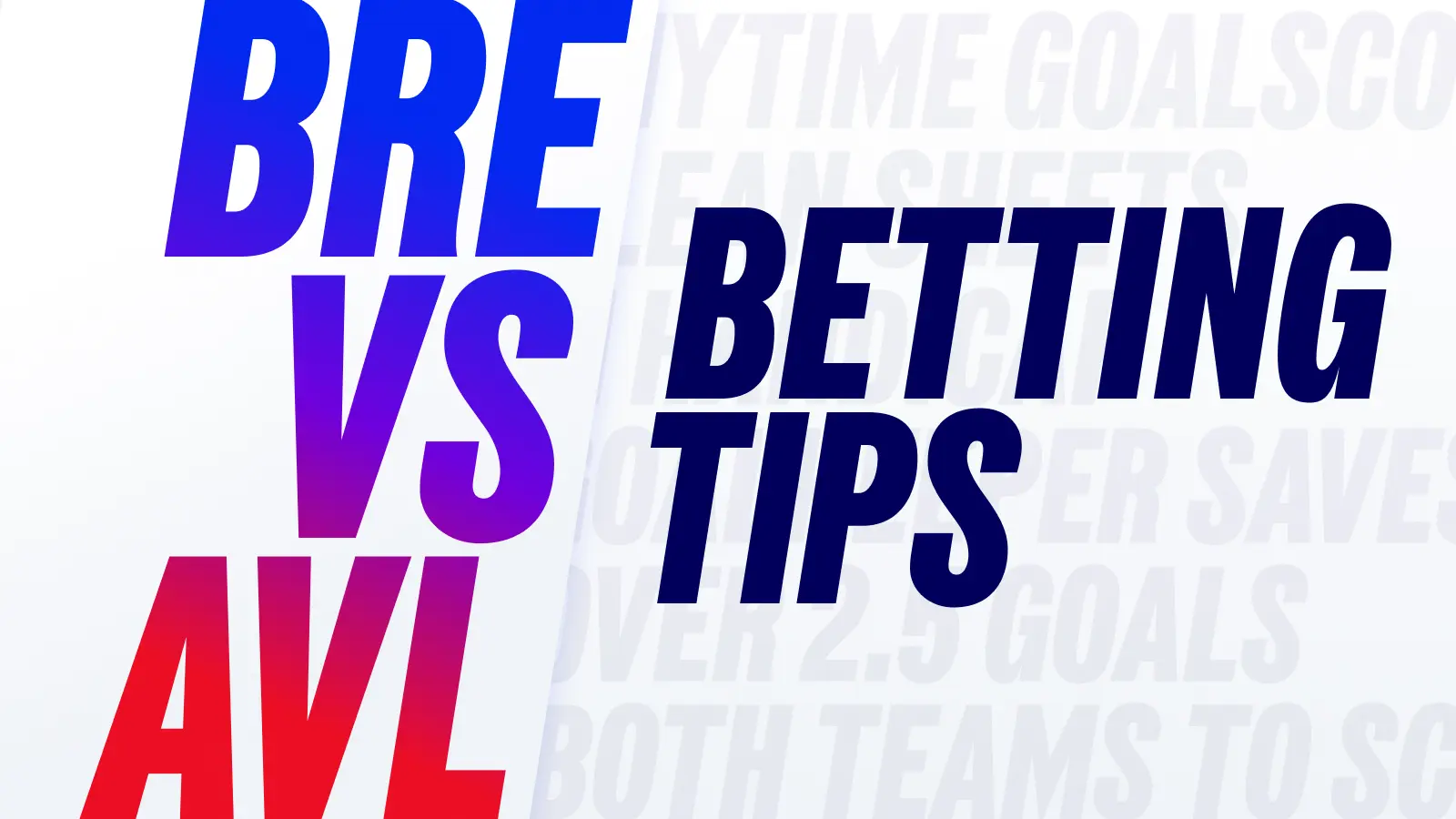 1600x900_insights_betting_tips_bre_vs_avl