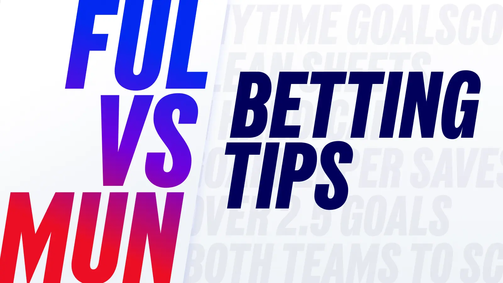 1600x900_insights_betting_tips_ful_vs_mun