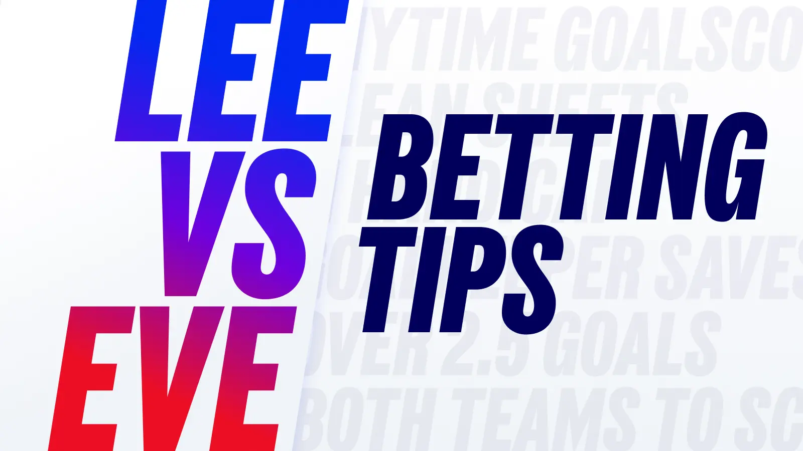 1600x900_insights_betting_tips_lee_vs_eve