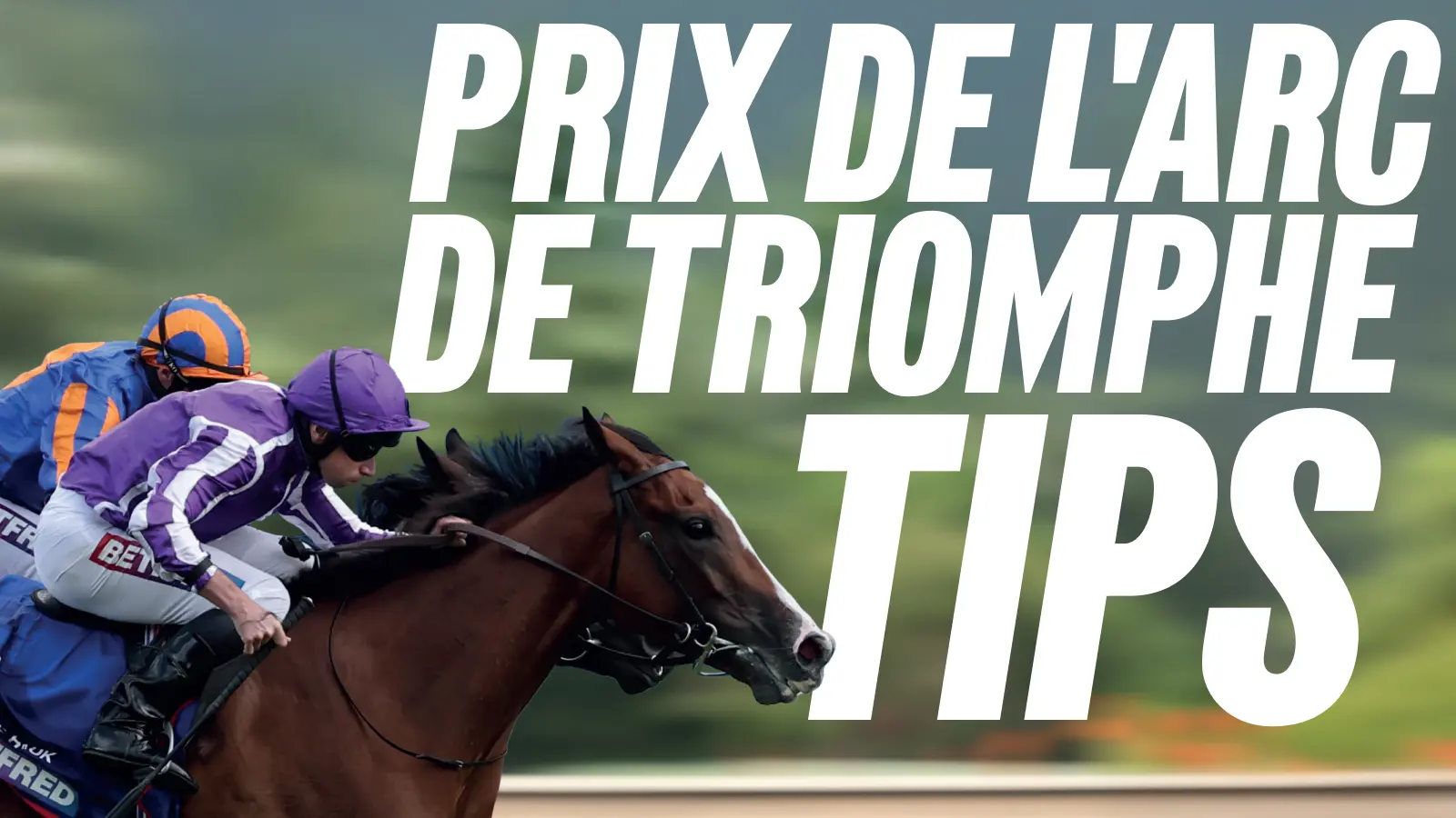 Prix de l'arc de triomphe 2025 tips