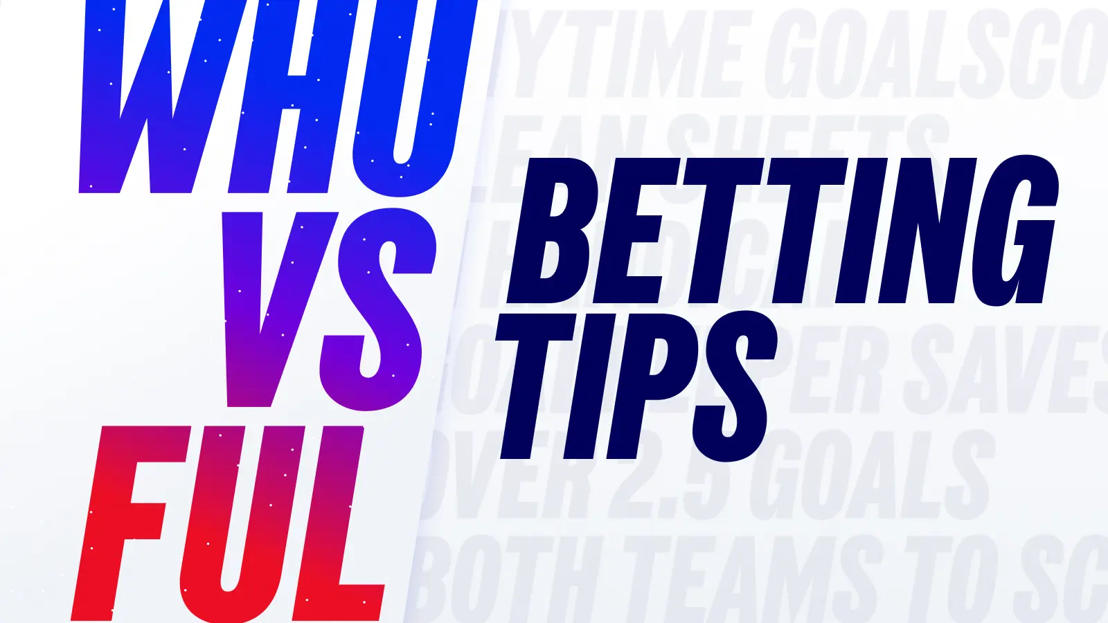 West ham vs fulham betting tips