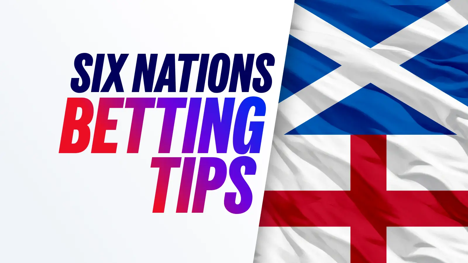 1600x900_insights_6_nations_sco_eng_betting_tips