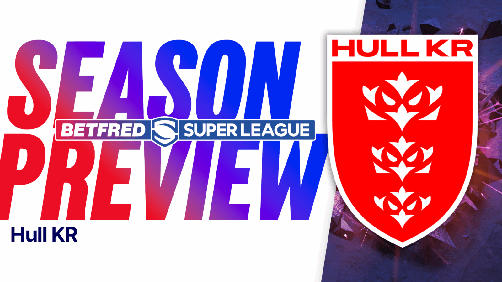 Hull kr preview