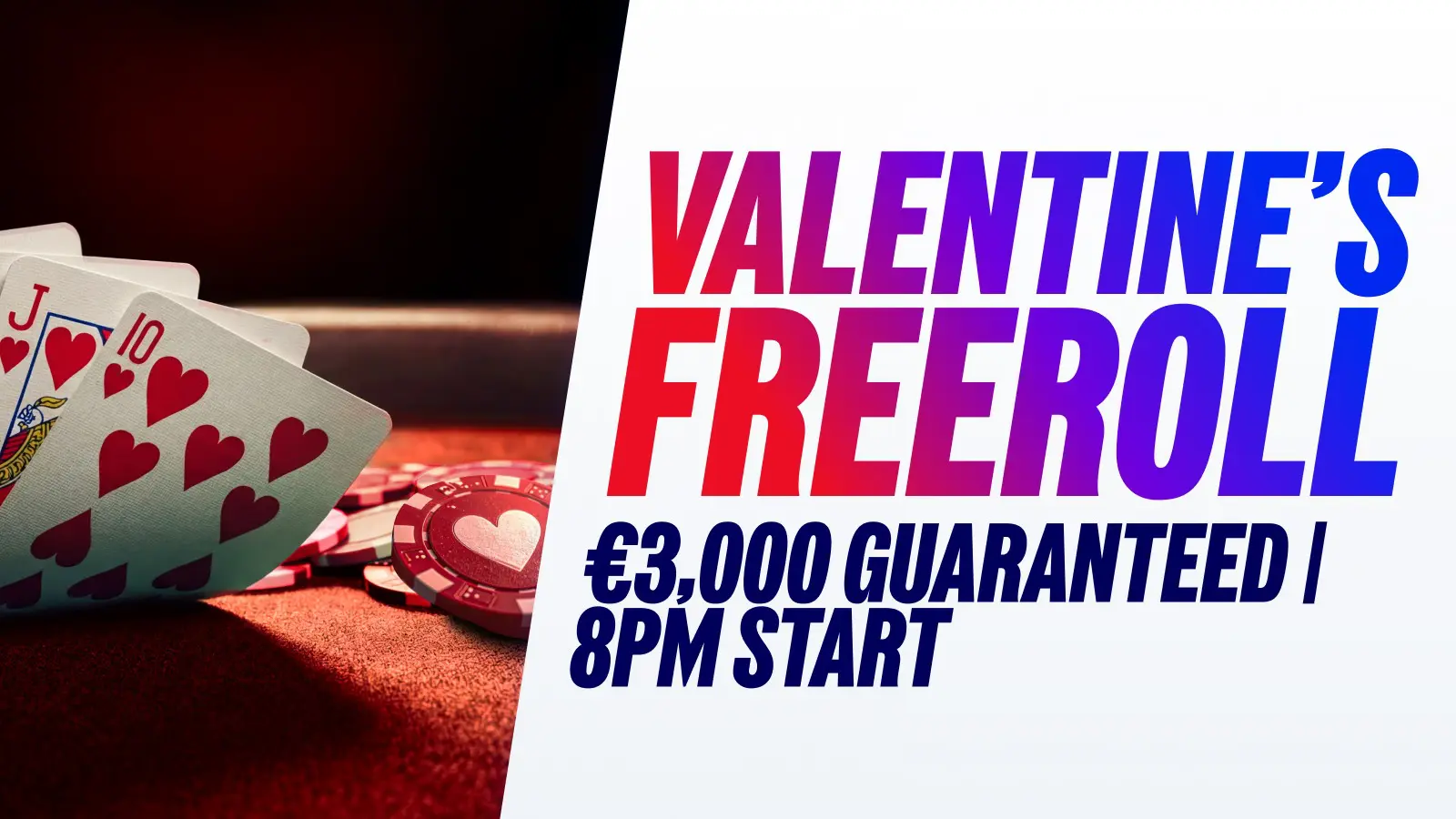 Valentine's freeroll