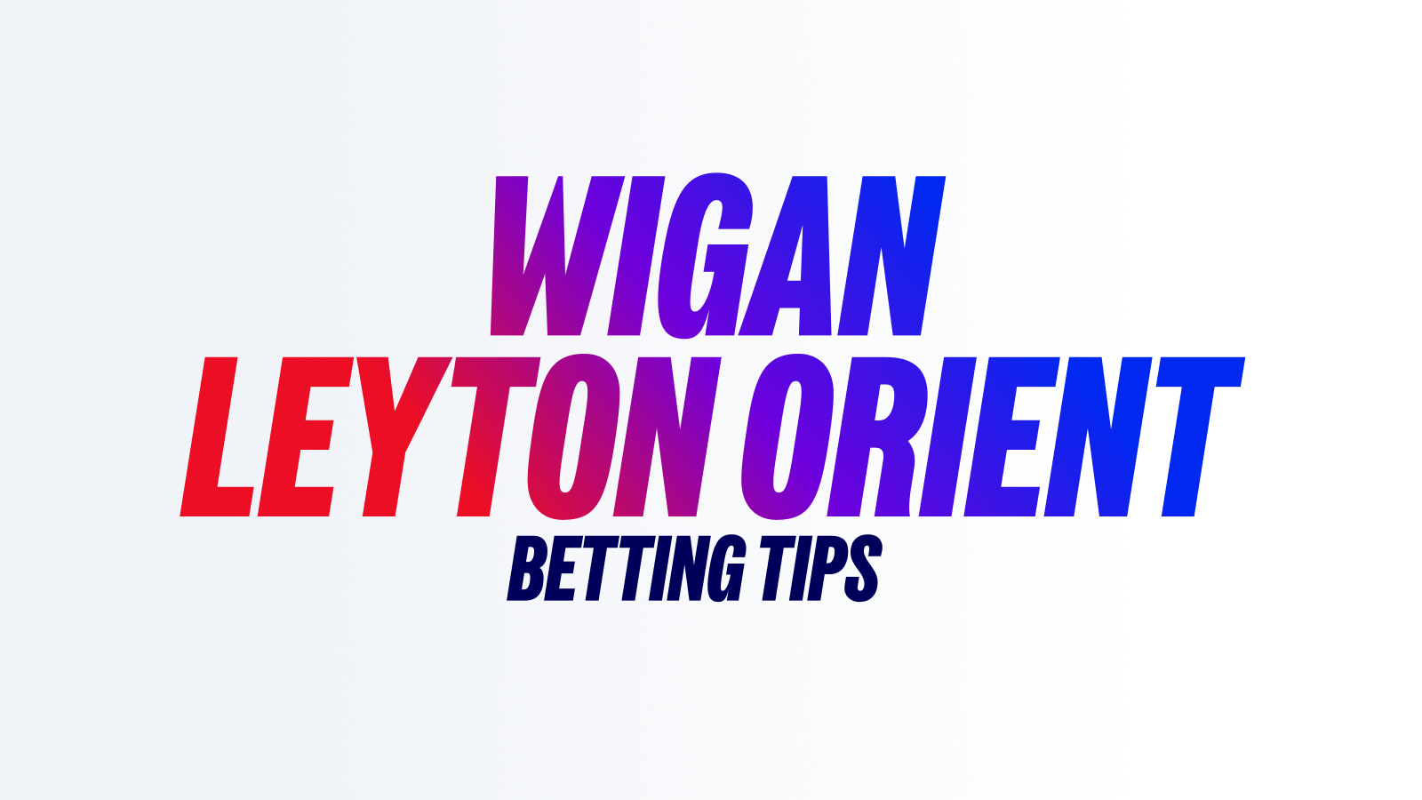Wigan leyton orient