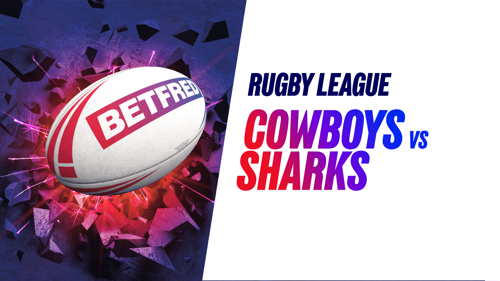 Cowboys vs sharks Cowboys vs sharks