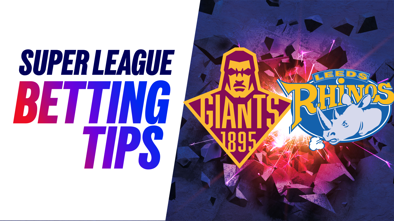 Huddersfield giants vs leeds rhinos