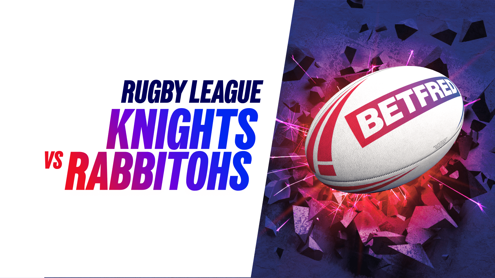 Knights vs rabbitohs