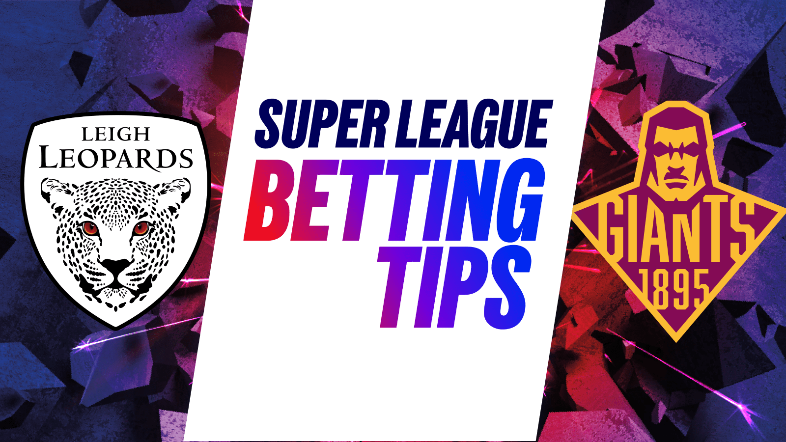 Leigh leopards vs huddersfield giants